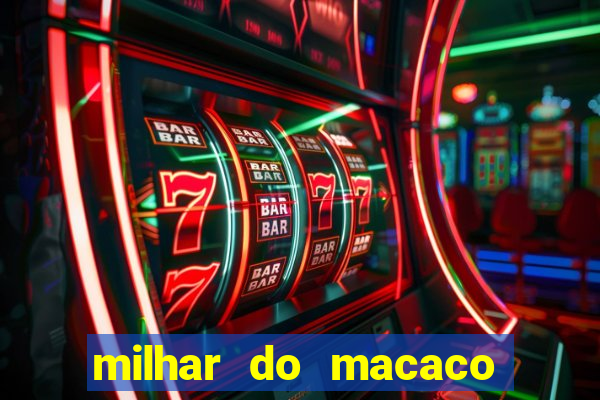 milhar do macaco que mais saem no jogo do bicho